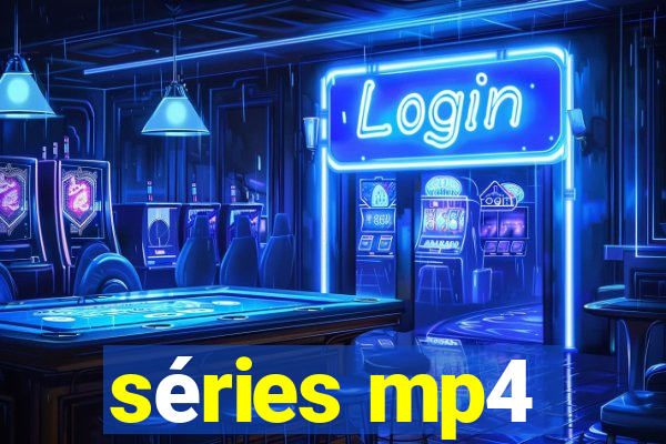 séries mp4